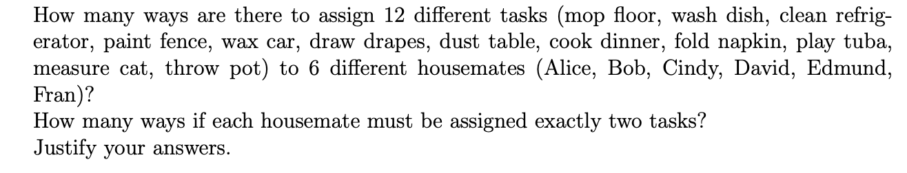 How Many Ways Are There To Assign 12 Different Tasks Mop Floor Wash Dish Clean Refrig Erator Paint Fence Wax Car 1