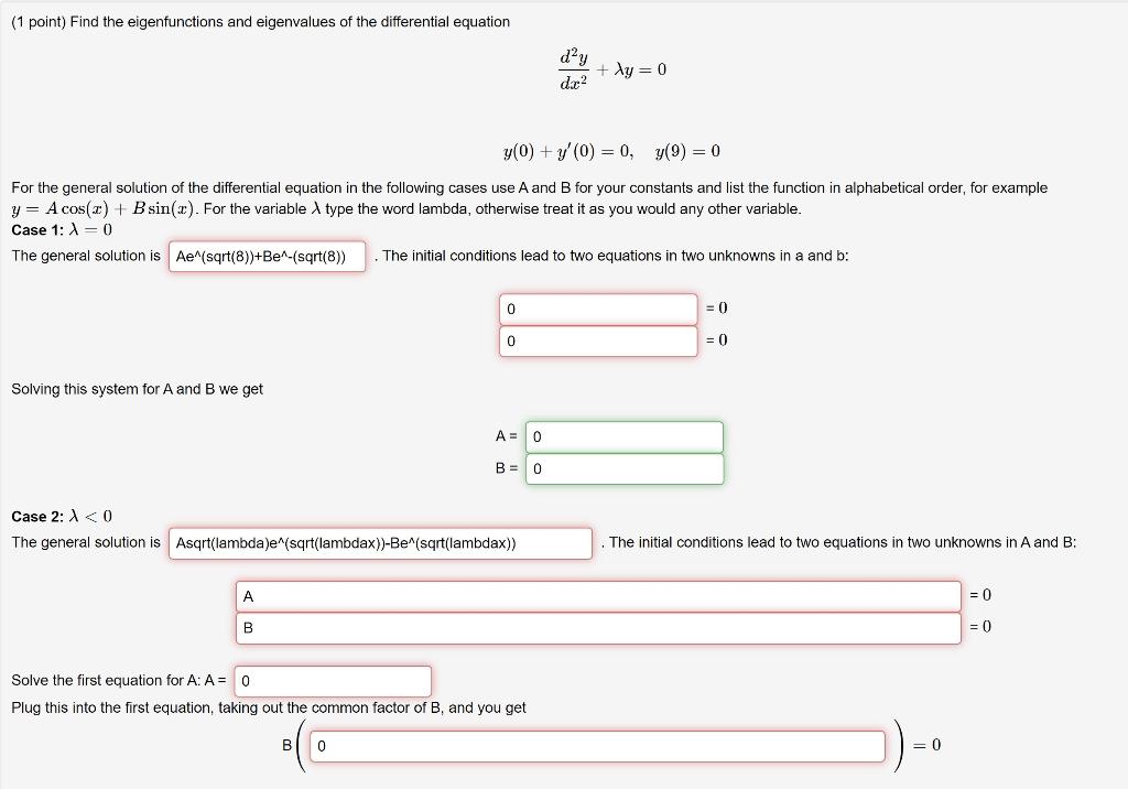 1 Point Find The Eigenfunctions And Eigenvalues Of The Differential Equation Day Ag 0 D C2 Y 0 Y 0 0 Y 9 1