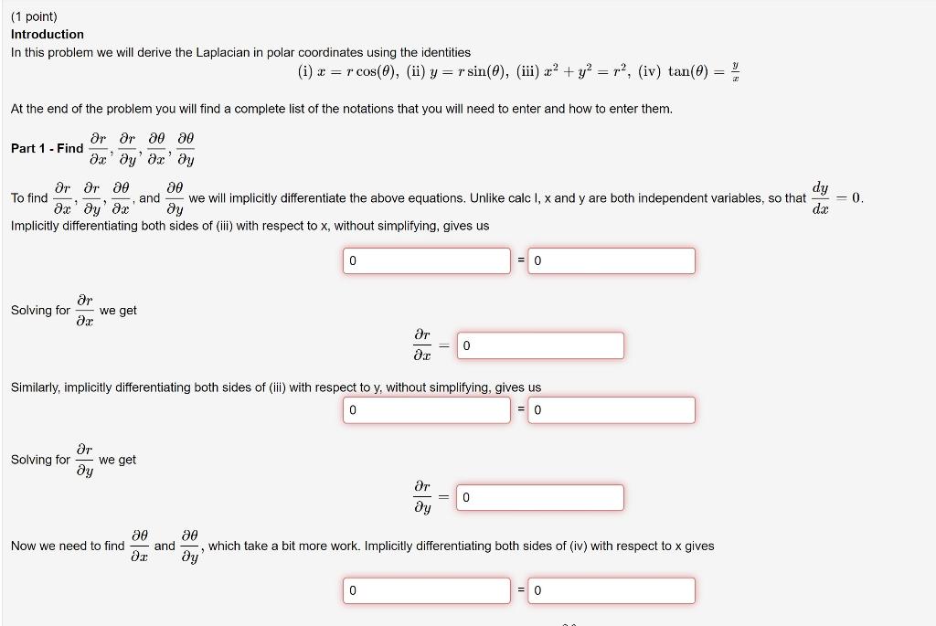 1 Point Introduction In This Problem We Will Derive The Laplacian In Polar Coordinates Using The Identities I R C 1