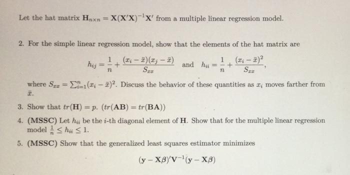 Let The Hat Matrix H X X Xx X From A Multiple Linear Regression Model N N 2 For The Simple Linear Regression Mo 1