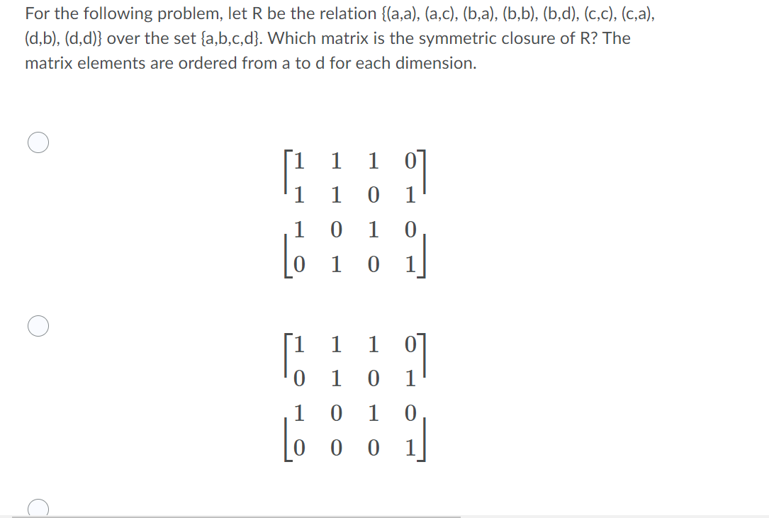 For The Following Problem Let R Be The Relation A A A C B A B B B D C C C A D B D D Over Th 1