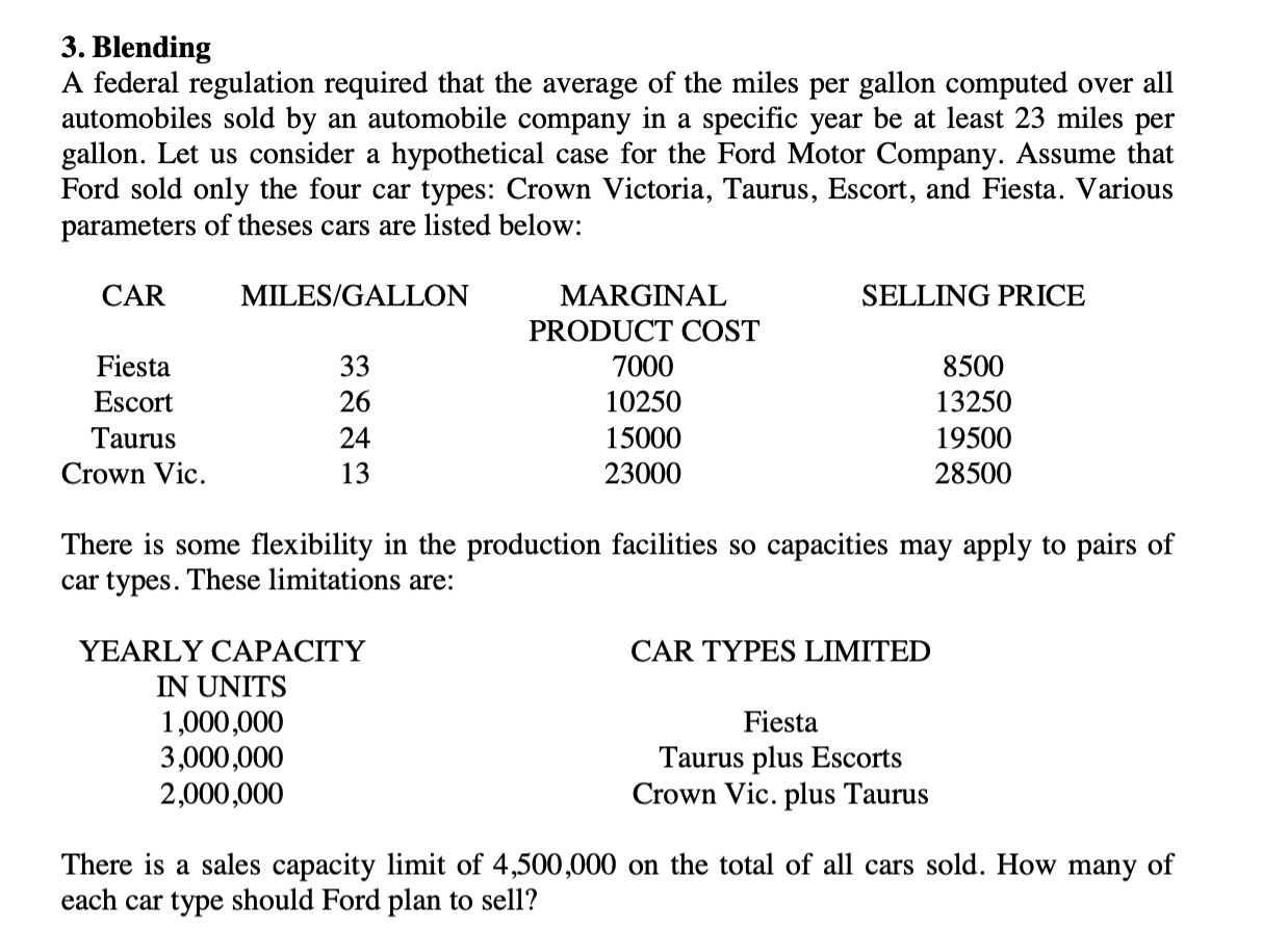 3 Blending A Federal Regulation Required That The Average Of The Miles Per Gallon Computed Over All Automobiles Sold By 1