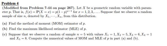 A Problem 4 Modified From Problem 7 44 On Page 267 Let X Be A Geometric Random Variable With Param Eter P That Is 1