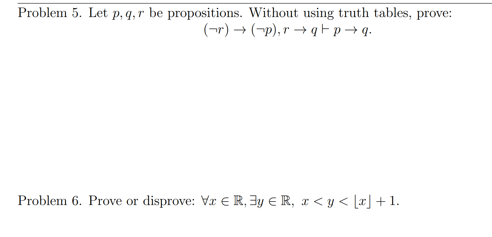 2 Problem 5 Let P Q R Be Propositions Without Using Truth Tables Prove R P R 9 P Q Problem 6 Prove Or D 1