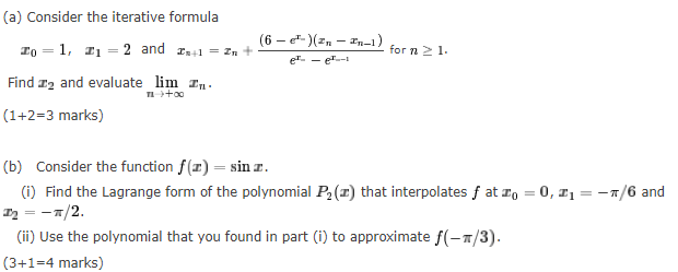 A Consider The Iterative Formula 10 1 I1 2 And 1 1 In Find 12 And Evaluate Lim In 1 2 3 Marks 6 N In 1