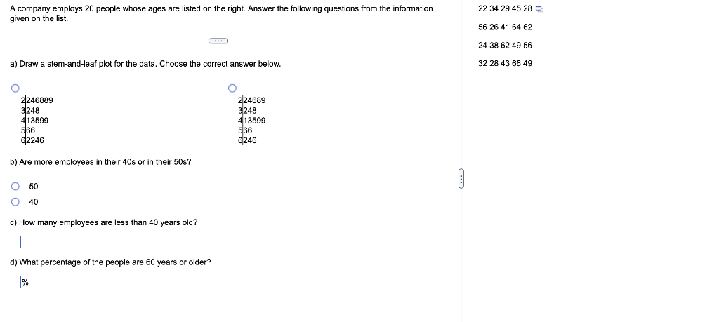 22 34 29 45 28 A Company Employs 20 People Whose Ages Are Listed On The Right Answer The Following Questions From The I 1