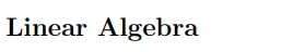 Linear Algebra 2a 2 Let A 1 2a 1 2011 For What Values Of A Does A Have Only One 4 Eigenvalue 1