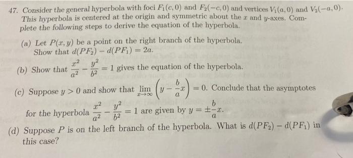 47 Consider The General Hyperbola With Foci Fi 0 And F C0 And Vertices Vi A 0 And V A 0 This Hyperbola Is Cente 1