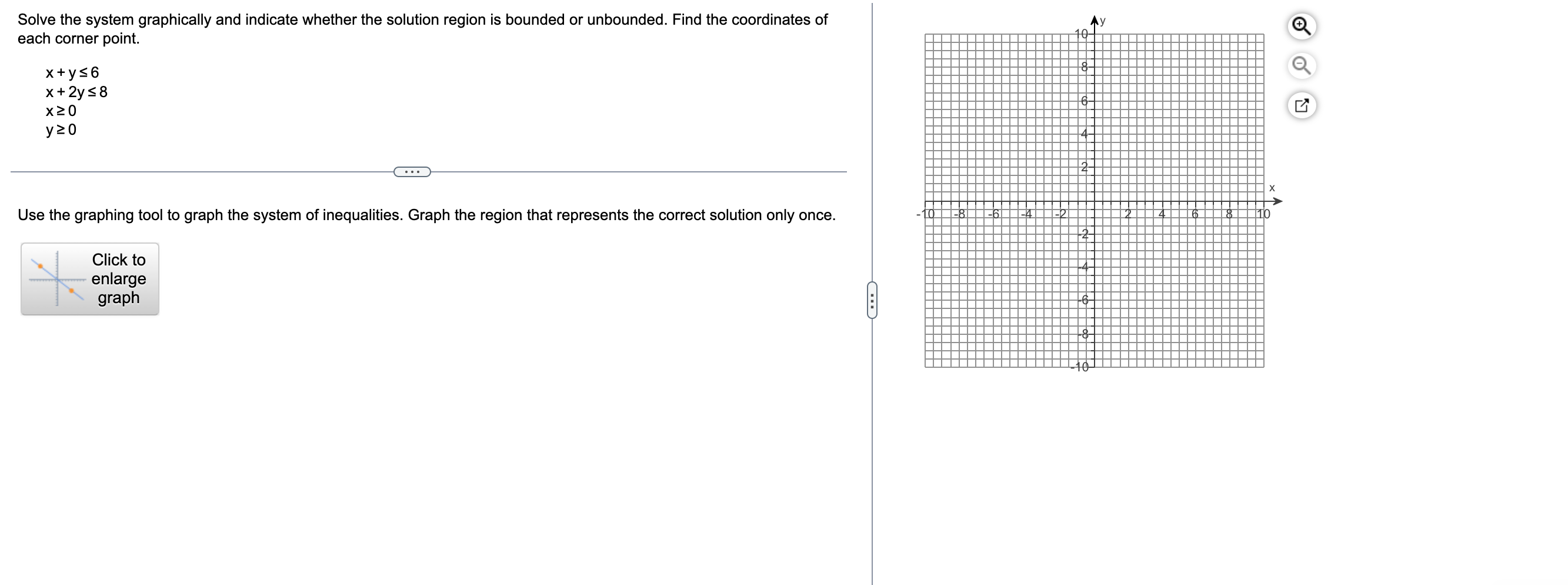 Solve The System Graphically And Indicate Whether The Solution Region Is Bounded Or Unbounded Find The Coordinates Of E 1