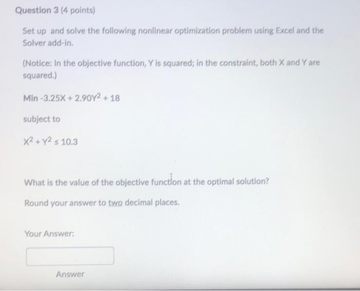 Question 3 4 Points Set Up And Solve The Following Nonlinear Optimization Problem Using Excel And The Solver Add In N 1