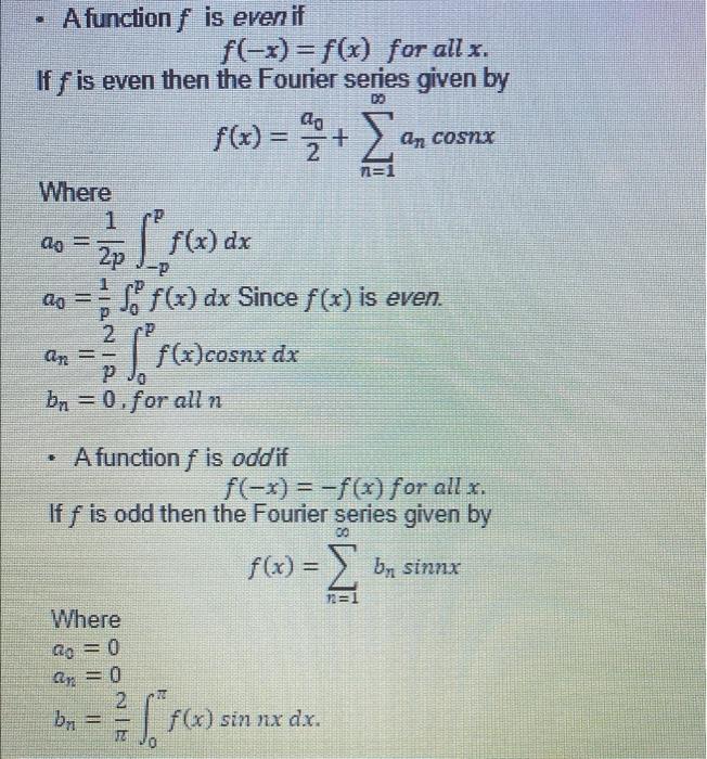 Tt An Nt X Cos Nx Dx Tt X Cos Nx Dx Tt T Do An Cosne N 1 A Function F Is Even If F X F X F 2