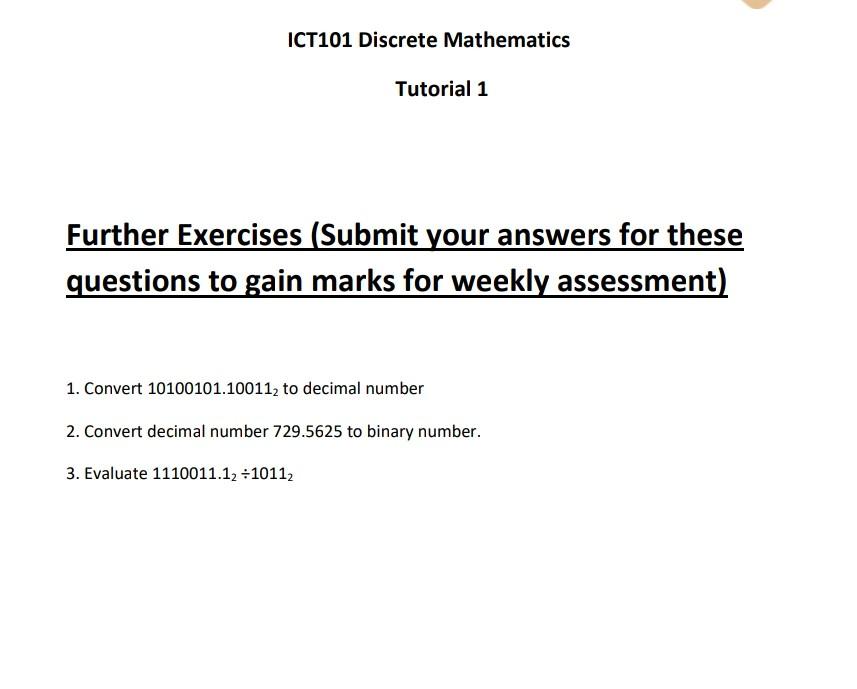 Ict101 Discrete Mathematics Tutorial 1 Further Exercises Submit Your Answers For These Questions To Gain Marks For Week 1