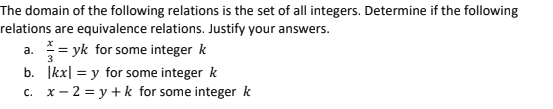 The Domain Of The Following Relations Is The Set Of All Integers Determine If The Following Relations Are Equivalence R 1