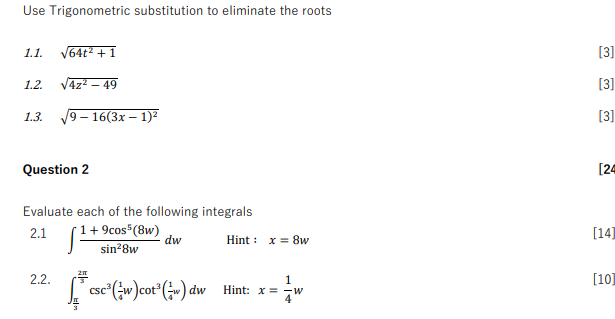 Use Trigonometric Substitution To Eliminate The Roots 1 1 64t 3 3 1 2 4z2 49 3 1 3 16 3x 1 3 3 Questio 1