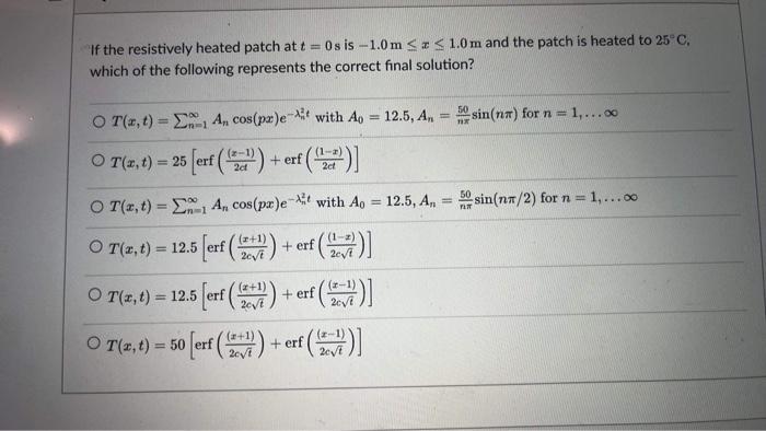 If The Resistively Heated Patch At T Osis 1 0 Ms 1 0 M And The Patch Is Heated To 25 C Which Of The Following Repr 1