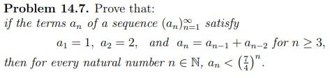 N Problem 14 7 Prove That If The Terms An Of A Sequence An 1 Satisfy A 1 Az 2 And An An I Tan 2 For N 3 T 1