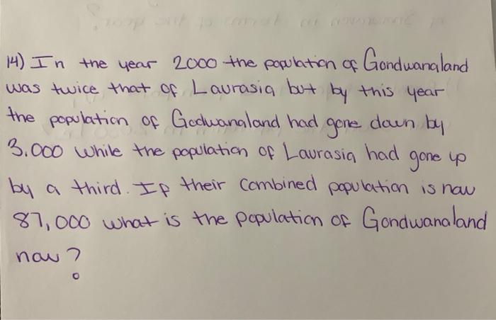 14 In The Year 2000 The Population Of Gondwanaland Was Twice That Of Laurasia But By This Year The Population Of Godwan 2