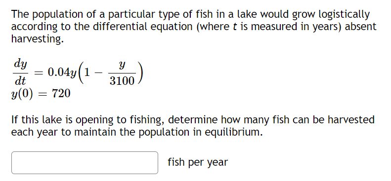 The Population Of A Particular Type Of Fish In A Lake Would Grow Logistically According To The Differential Equation Wh 1