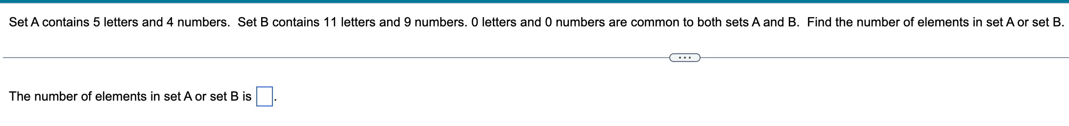 Set A Contains 5 Letters And 4 Numbers Set B Contains 11 Letters And 9 Numbers O Letters And O Numbers Are Common To B 1