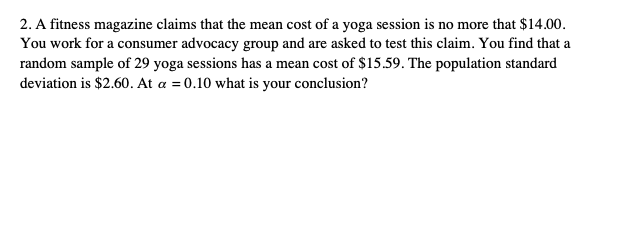 Show All Steps Numbered Please For Each Hypothesis Test 1