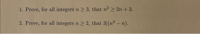 1 Prove For All Integers N 3 That N 2n 3 2 Prove For All Integers N 2 That 3 N3 N 1