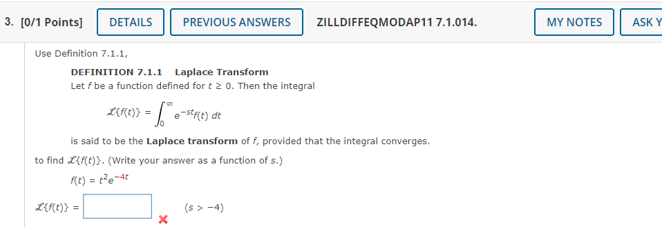 3 0 1 Points Details Previous Answers Zilldiffeqmodap11 7 1 014 My Notes Asky Use Definition 7 1 1 Definition 7 1 1 1