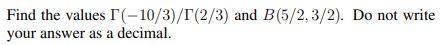 Find The Values I 10 3 C 2 3 And B 5 2 3 2 Do Not Write Your Answer As A Decimal 1