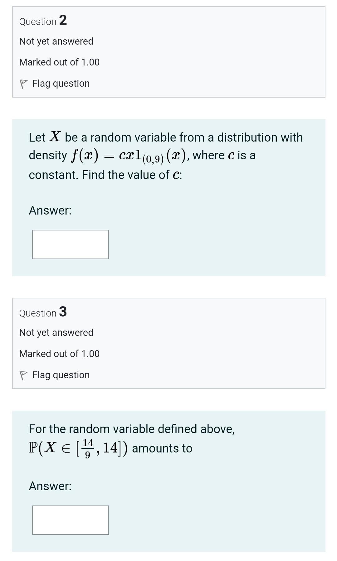 Question 2 Not Yet Answered Marked Out Of 1 00 P Flag Question Let X Be A Random Variable From A Distribution With Densi 1