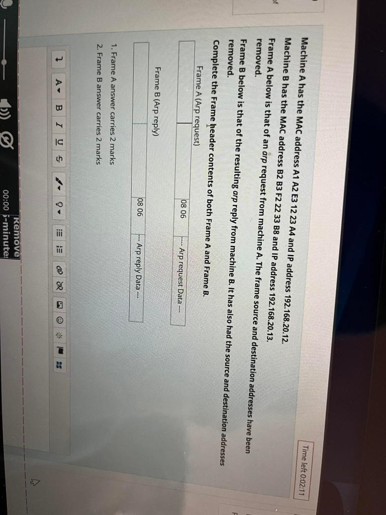Machine A Has The Mac Address A1 A2 E3 12 23 A4 And Ip Address 192 168 20 12 Time Left 0 02 11 Of Machine B Has The Mac 1