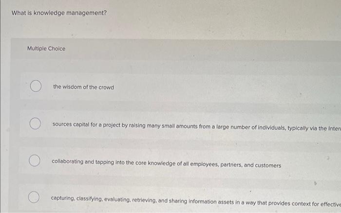 What Is Knowledge Management Multiple Choice The Wisdom Of The Crowd Sources Capital For A Project By Raising Many Smal 1