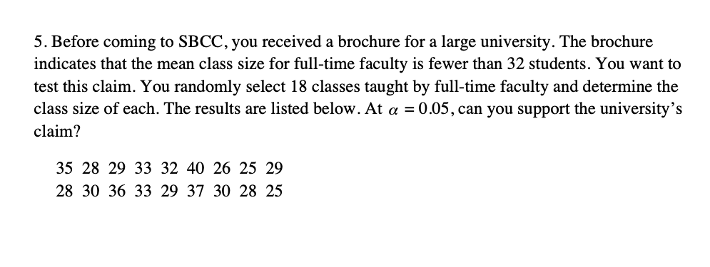 Show All Steps Numbered Please For Each Hypothesis Test 1