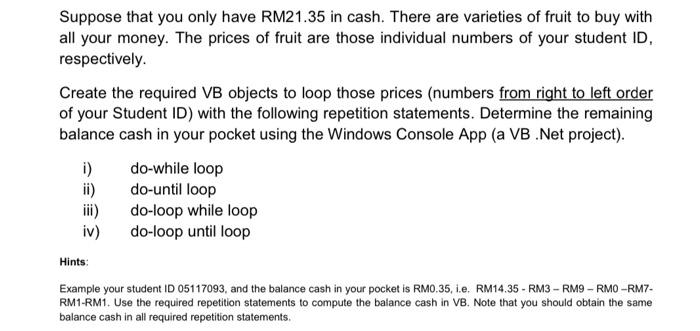 Suppose That You Only Have Rm21 35 In Cash There Are Varieties Of Fruit To Buy With All Your Money The Prices Of Fruit 1