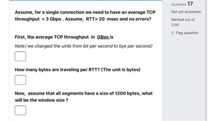 If Thresh Is Set To 8 And Triple Duplicate Ack Errors Occurs With The Window Size Set To 32 In Tcp Rijo What Size Will 2