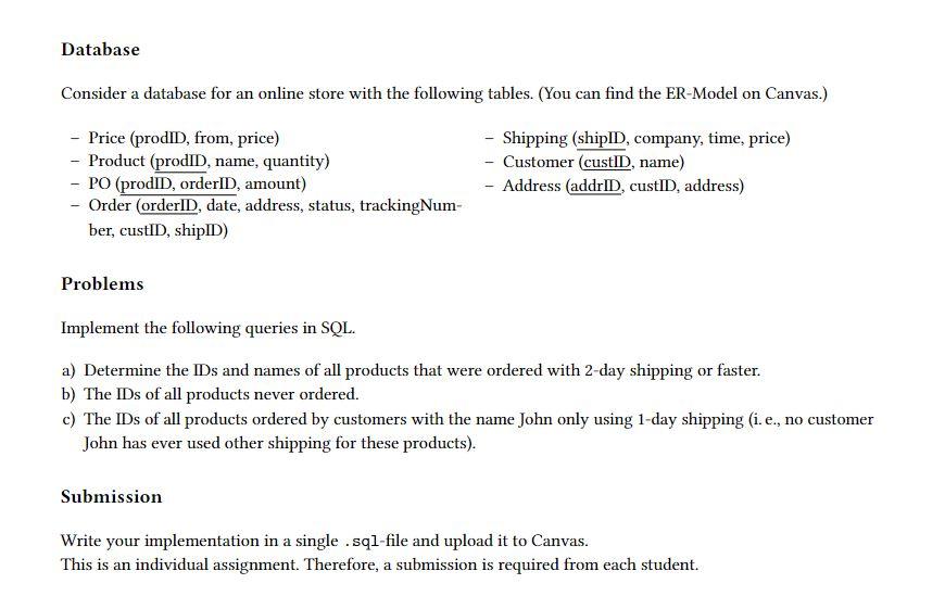 Database Consider A Database For An Online Store With The Following Tables You Can Find The Er Model On Canvas Pri 1