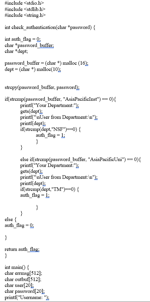 Include Stdio H Include Stdlib H Include String H Int Check Authentication Char Password Int Auth Flag 0 C 1