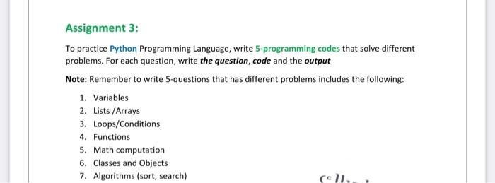 Assignment 3 To Practice Python Programming Language Write 5 Programming Codes That Solve Different Problems For Each 1