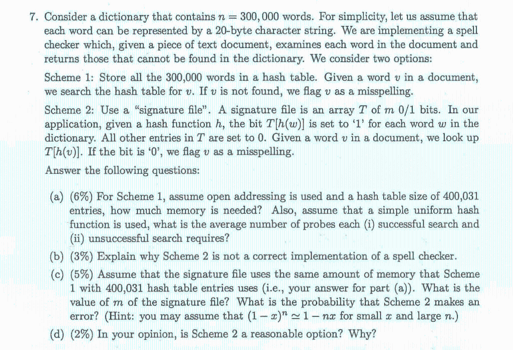 7 Consider A Dictionary That Contains N 300 000 Words For Simplicity Let Us Assume That Each Word Can Be Represented 1