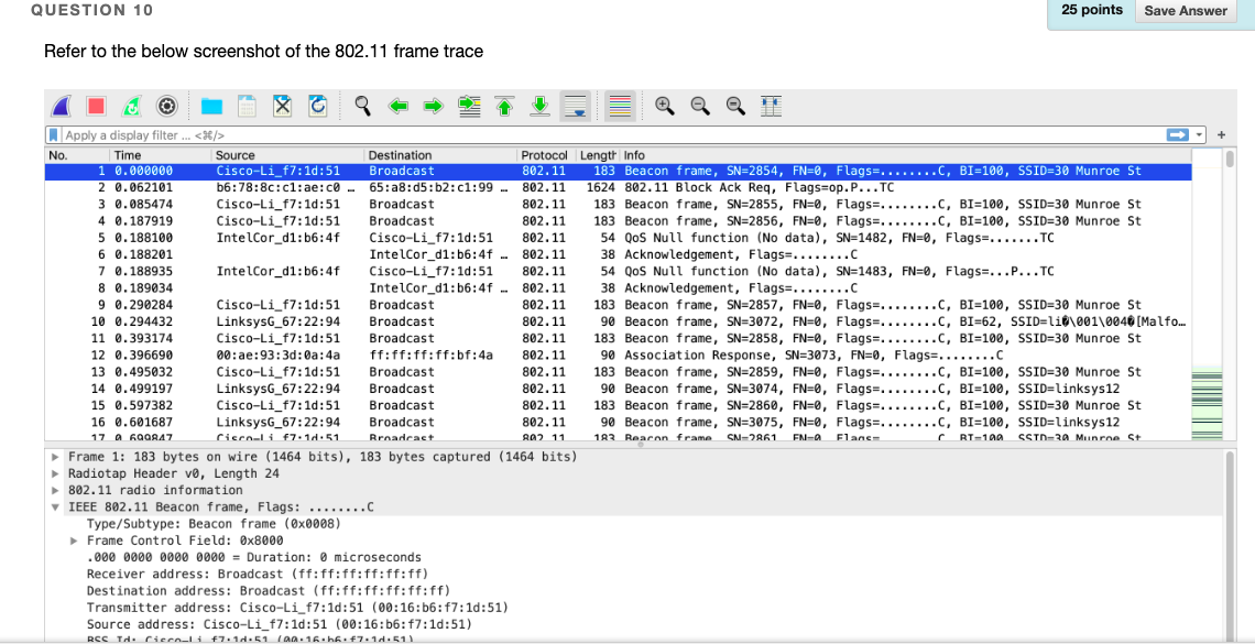 Question 10 25 Points Save Answer Refer To The Below Screenshot Of The 802 11 Frame Trace 802 11 Apply A Display Filter 1