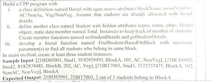 Build A Cpp Program With I A Class Definition Named Hostel With Open Access Attributes Block Name Omien Ac Nonac Veg 1