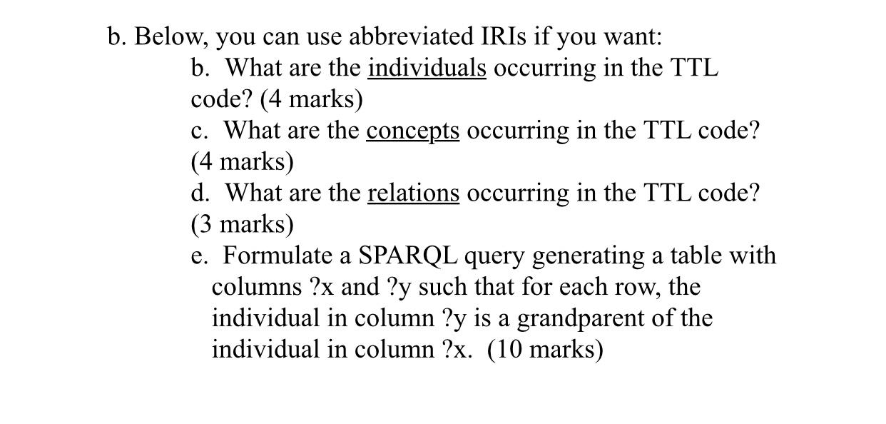 B Below You Can Use Abbreviated Iris If You Want B What Are The Individuals Occurring In The Ttl Code 4 Marks C 1