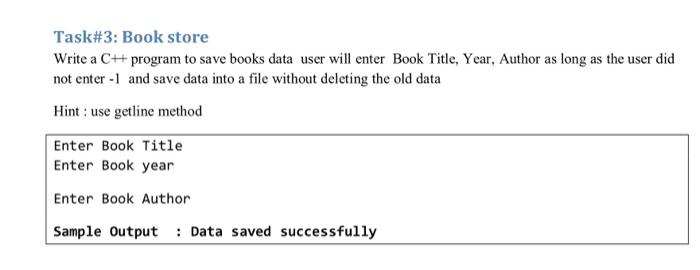 Task 3 Book Store Write A C Program To Save Books Data User Will Enter Book Title Year Author As Long As The User D 1