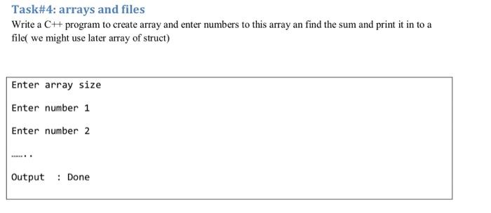 Task 4 Arrays And Files Write A Ch Program To Create Array And Enter Numbers To This Array An Find The Sum And Print It 1