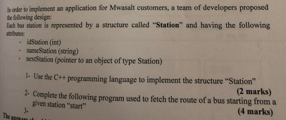 In Order To Implement An Application For Mwasalt Customers A Team Of Developers Proposed The Following Design Each Bus 1