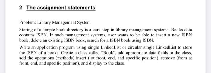 2 The Assignment Statements Problem Library Management System Storing Of A Simple Book Directory Is A Core Step In Libr 1