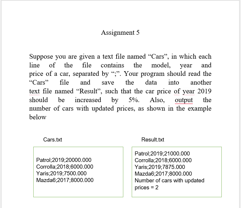 Assignment 5 Suppose You Are Given A Text File Named Cars In Which Each Line Of The File Contains The Model Year And 1