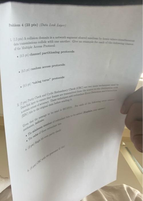 Problem 4 23 Pts Data List Layer 115 Pts A Collision Domain Is A Network Segments Data Transmissions Collide With Co 1