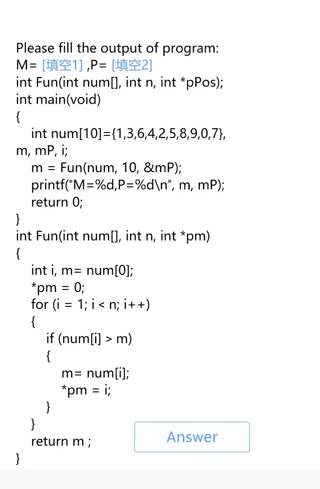 M Please Fill The Output Of Program M 1 P 12 Int Fun Int Num Int N Int Ppos Int Main Void Int Num 10 1