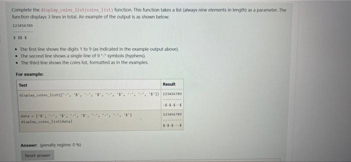 Complete The Display Coins List Coins List Function This Function Takes A List Always Nine Elements In Length As A P 1