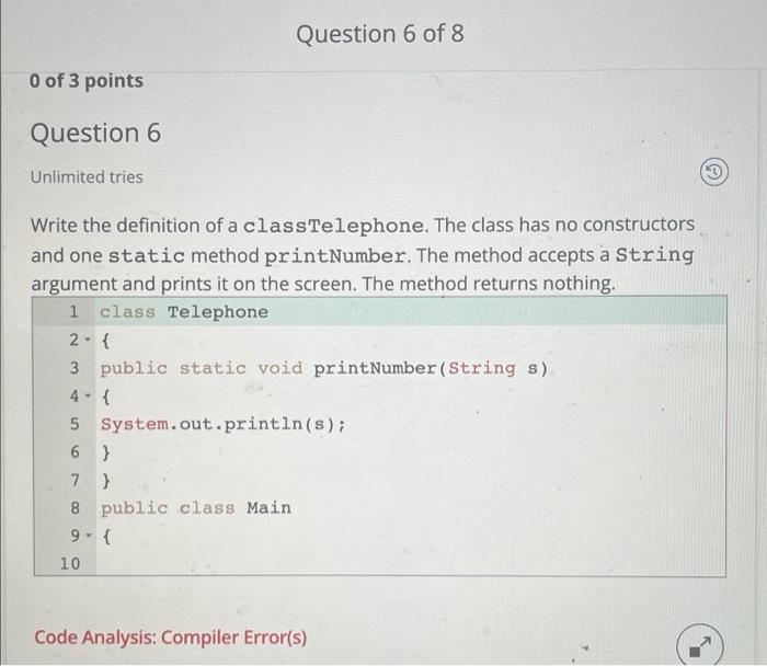 Question 6 Of 8 O Of 3 Points Question 6 Unlimited Tries Write The Definition Of A Classtelephone The Class Has No Cons 1