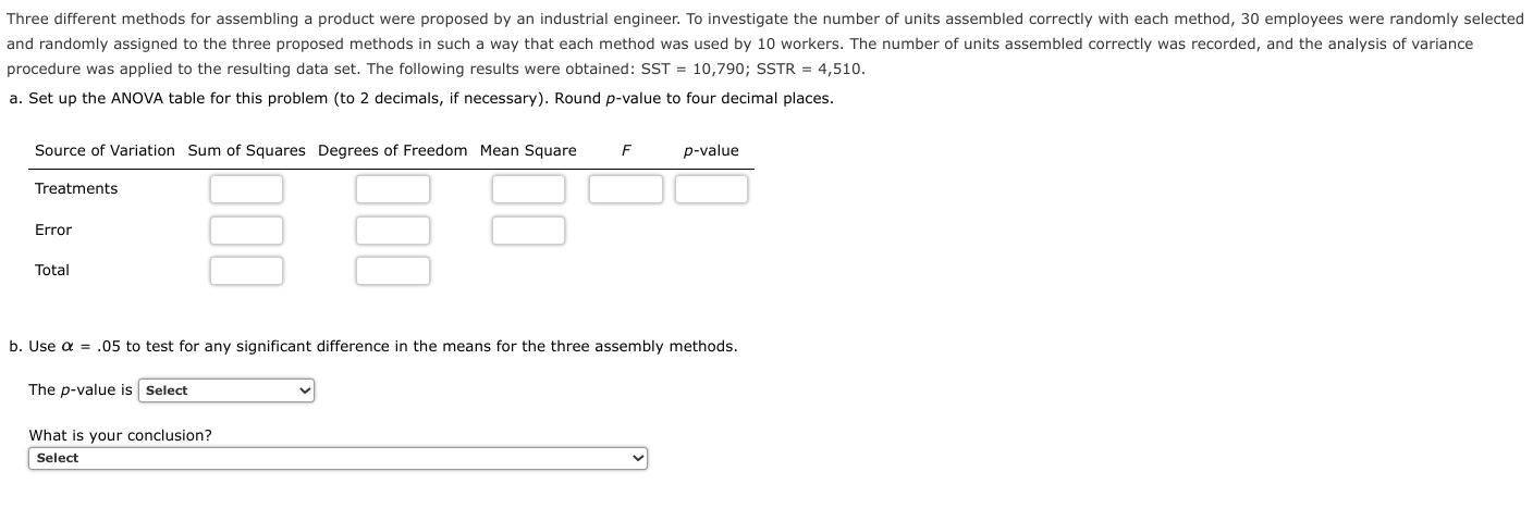 Three Different Methods For Assembling A Product Were Proposed By An Industrial Engineer To Investigate The Number Of U 1